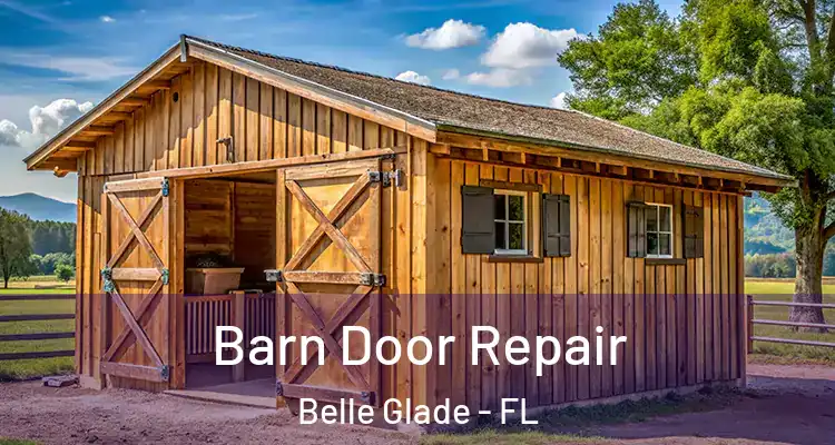  Barn Door Repair Belle Glade - FL