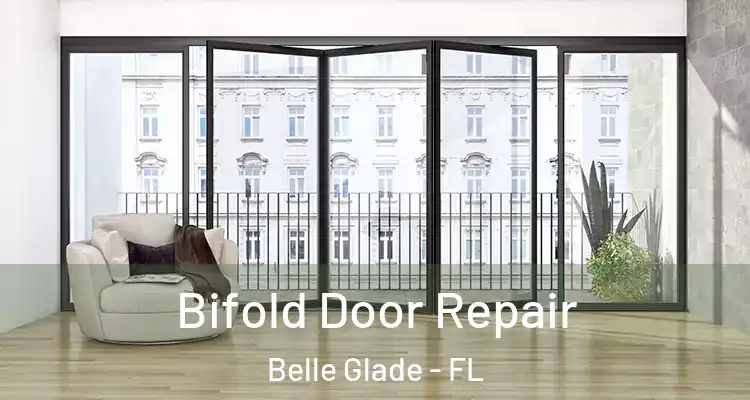  Bifold Door Repair Belle Glade - FL