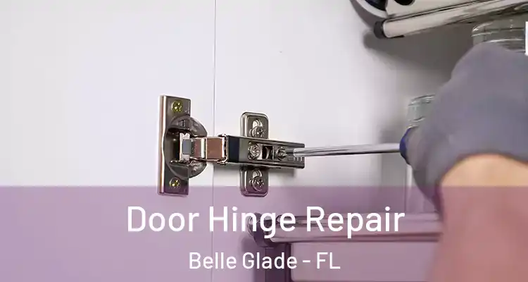  Door Hinge Repair Belle Glade - FL