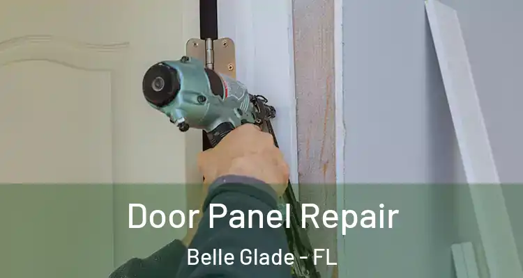  Door Panel Repair Belle Glade - FL