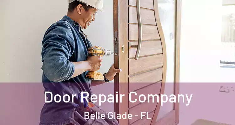  Door Repair Company Belle Glade - FL