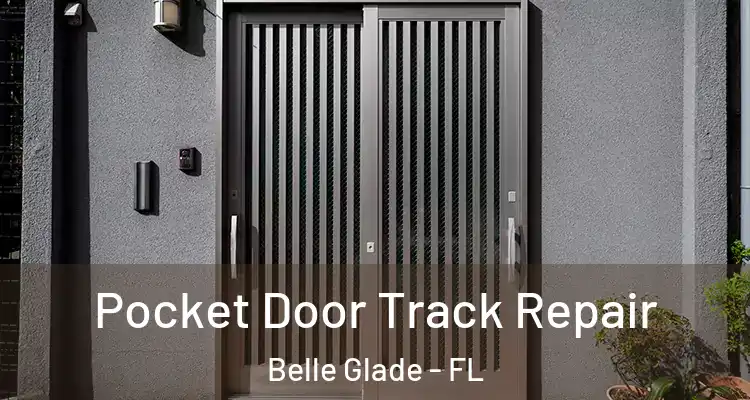  Pocket Door Track Repair Belle Glade - FL