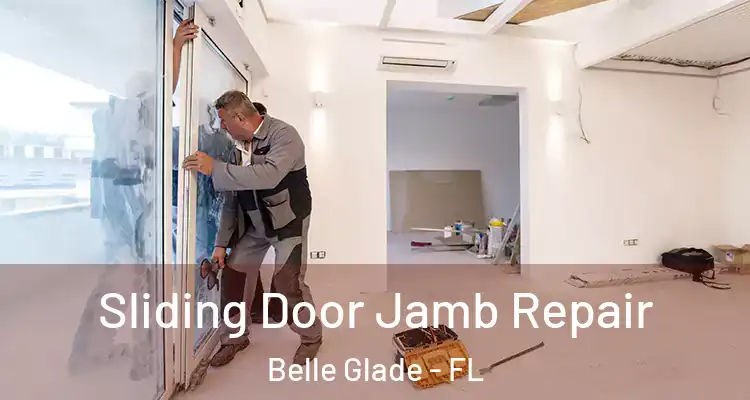  Sliding Door Jamb Repair Belle Glade - FL