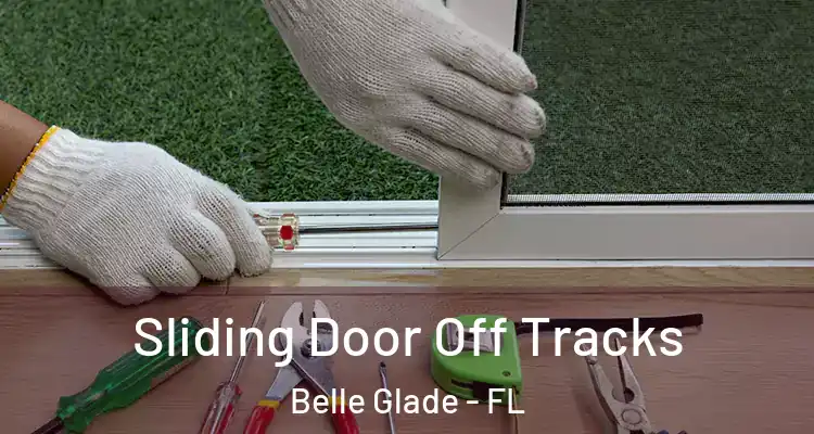  Sliding Door Off Tracks Belle Glade - FL